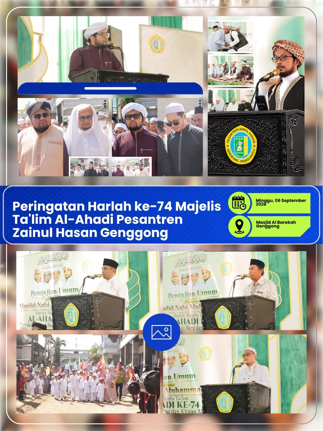 Peringatan Harlah ke-74 Majelis Ta'lim Al-Ahadi Pesantren Zainul Hasan Genggong